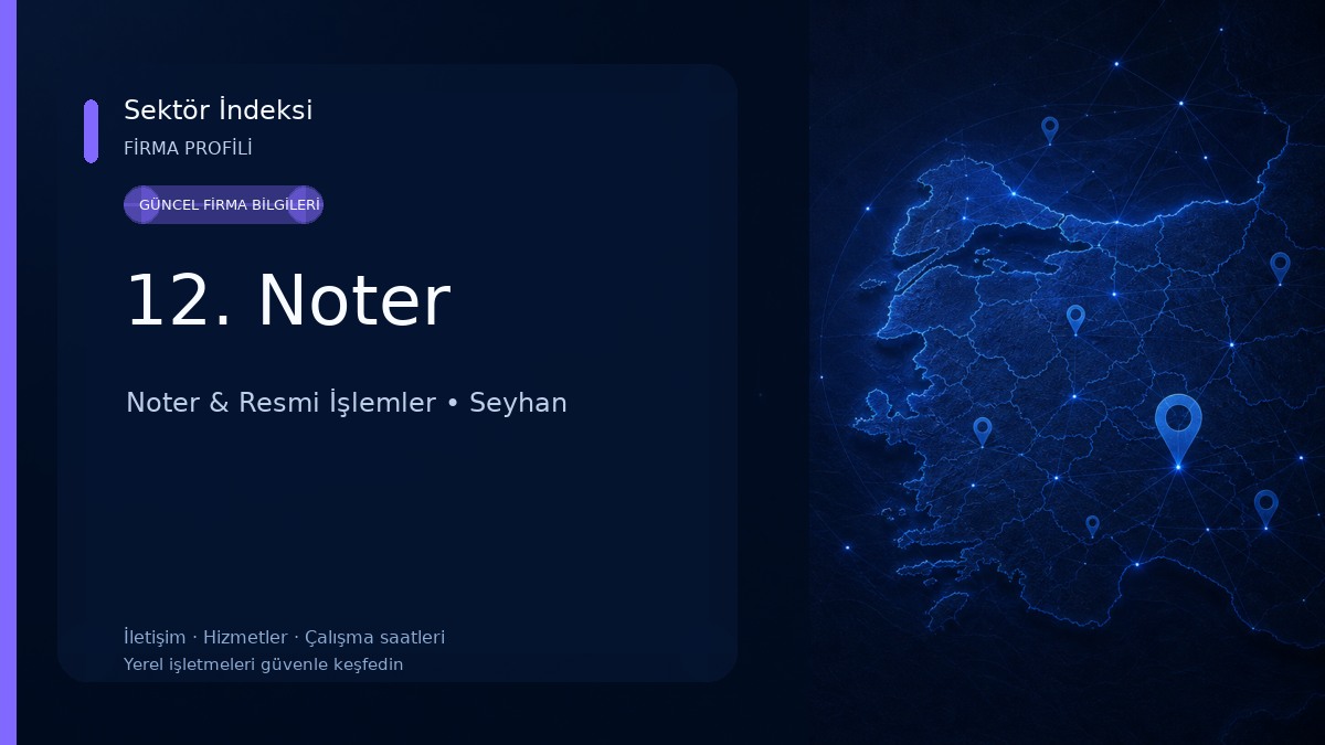 12. Noter Noter & Resmi İşlemler