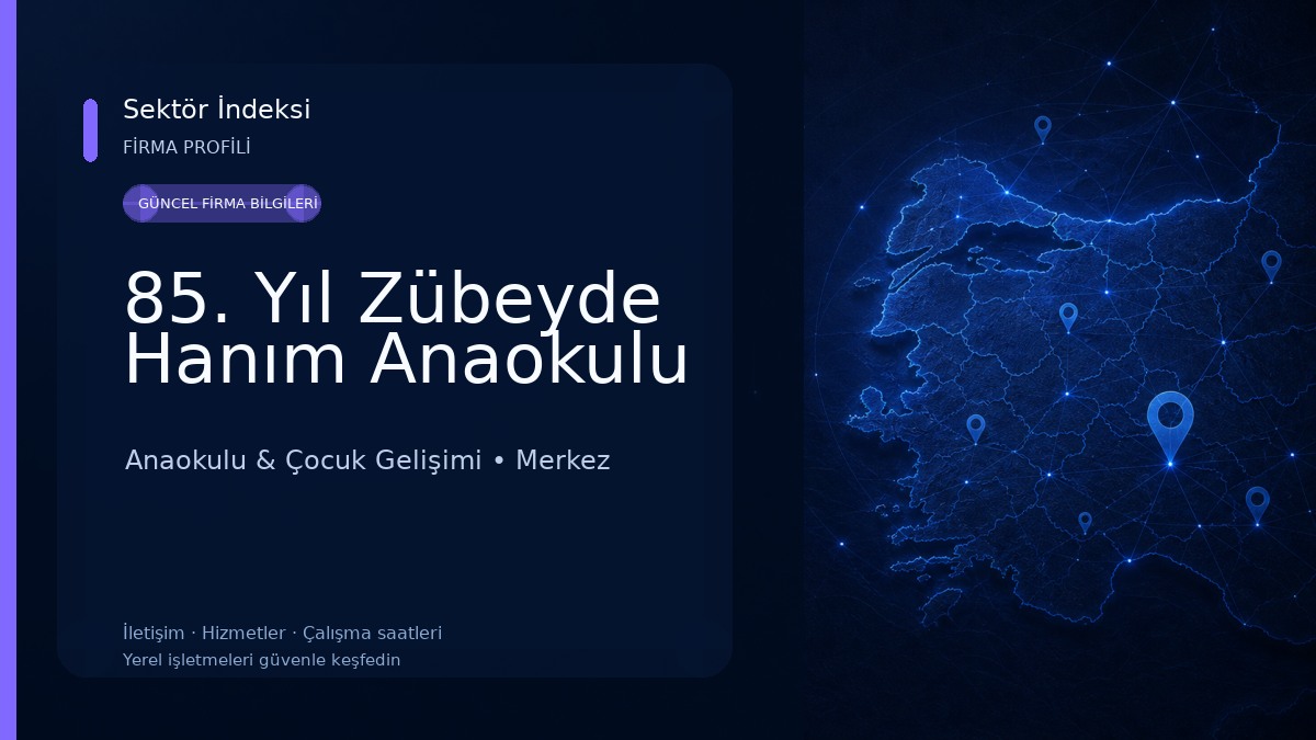 85. Yıl Zübeyde Hanım Anaokulu