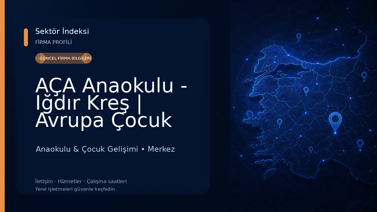 AÇA Anaokulu - Iğdır Kreş | Avrupa Çocuk Akademisi