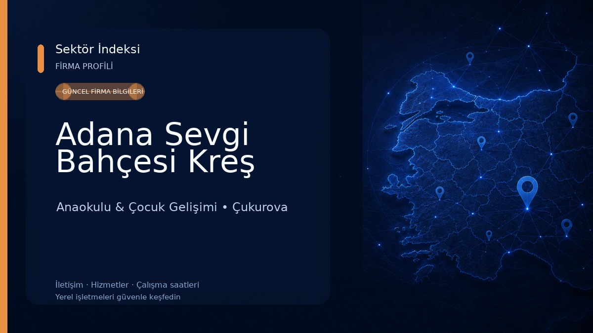 Adana Sevgi Bahçesi Kreş