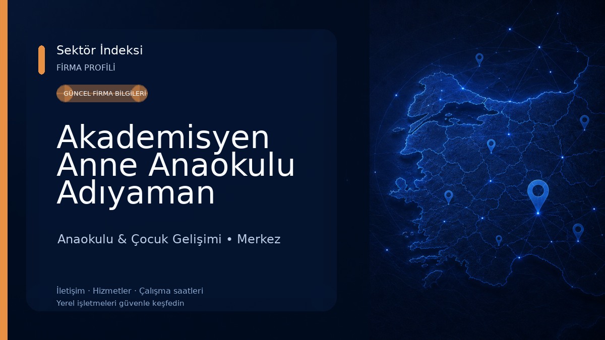 Akademisyen Anne Anaokulu Adıyaman