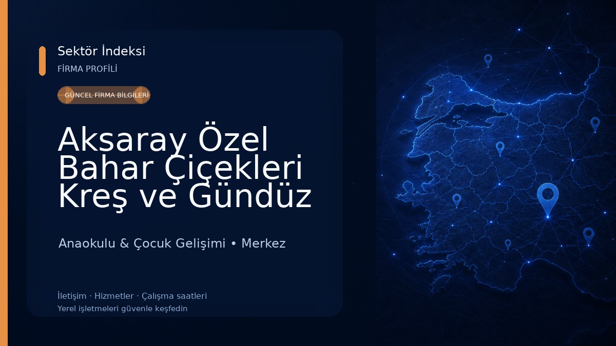 Aksaray Özel Bahar Çiçekleri Kreş ve Gündüz Bakımevi Anaokulu & Çocuk Gelişimi