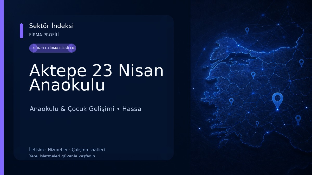 Aktepe 23 Nisan Anaokulu