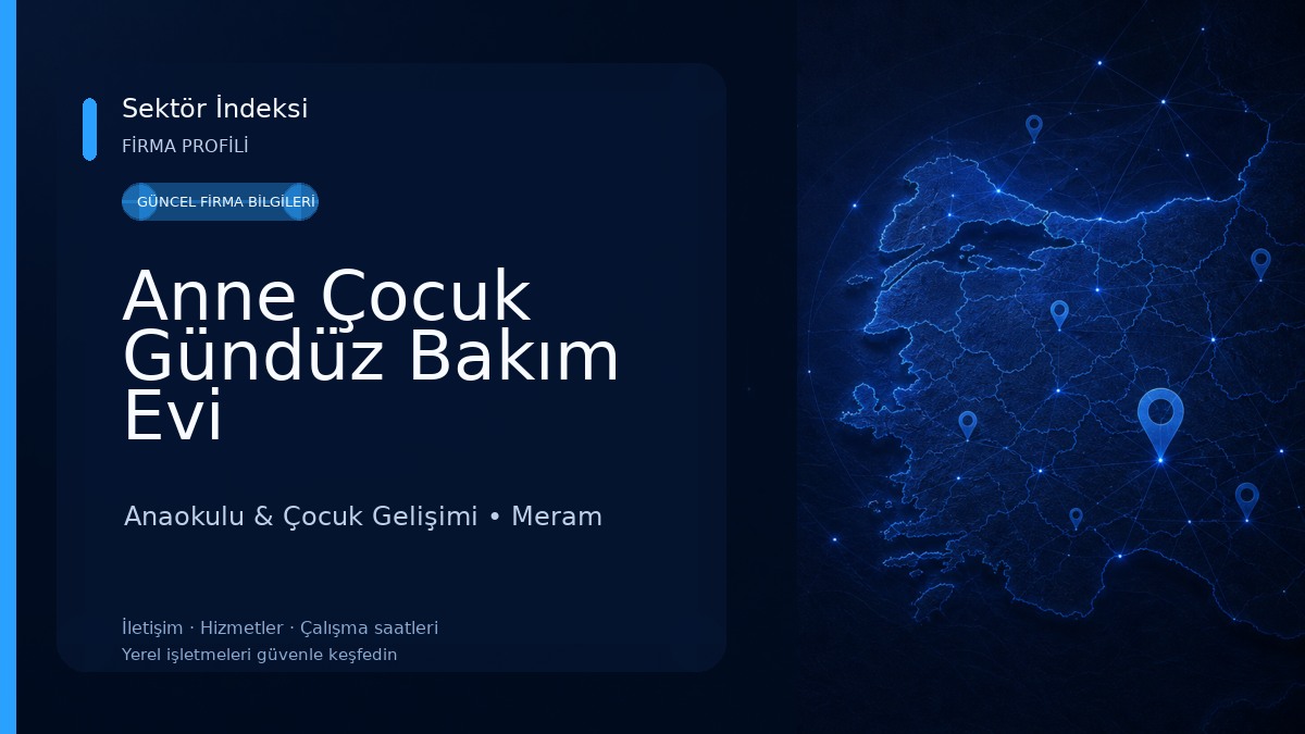 Anne Çocuk Gündüz Bakım Evi 