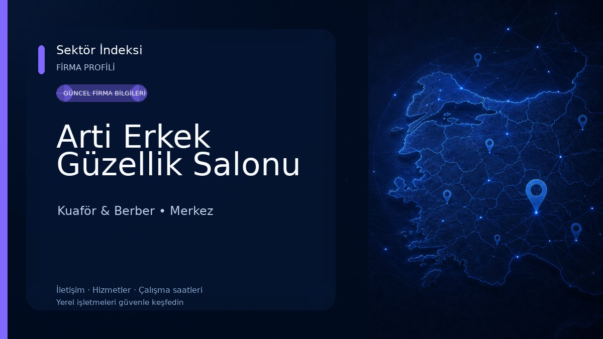 Arti Erkek Güzellik Salonu Kuaför & Berber