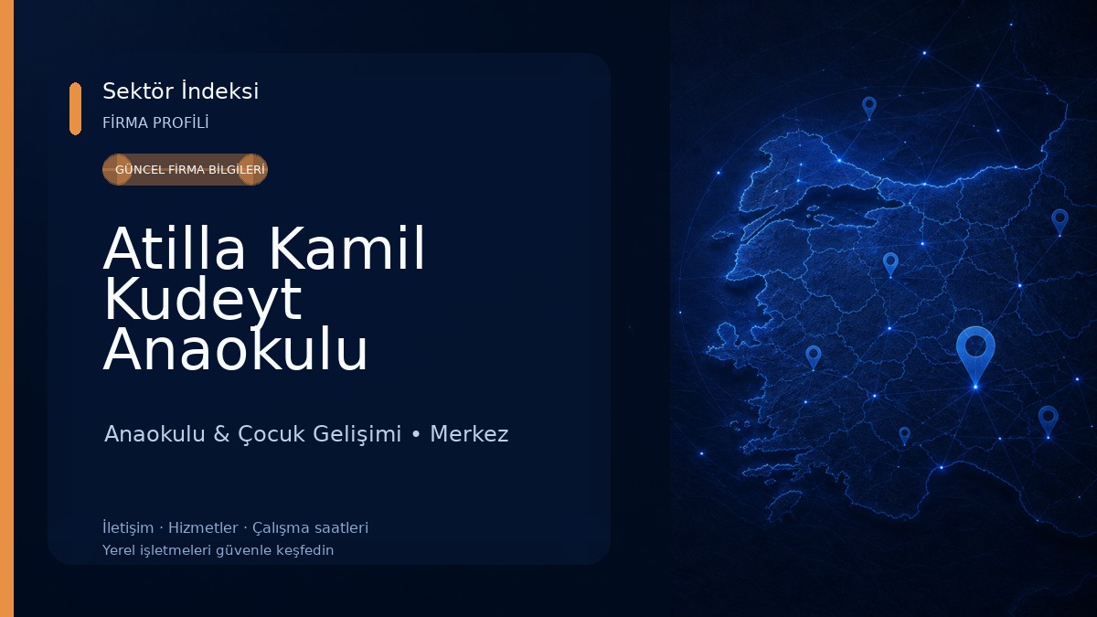 Atilla Kamil Kudeyt Anaokulu