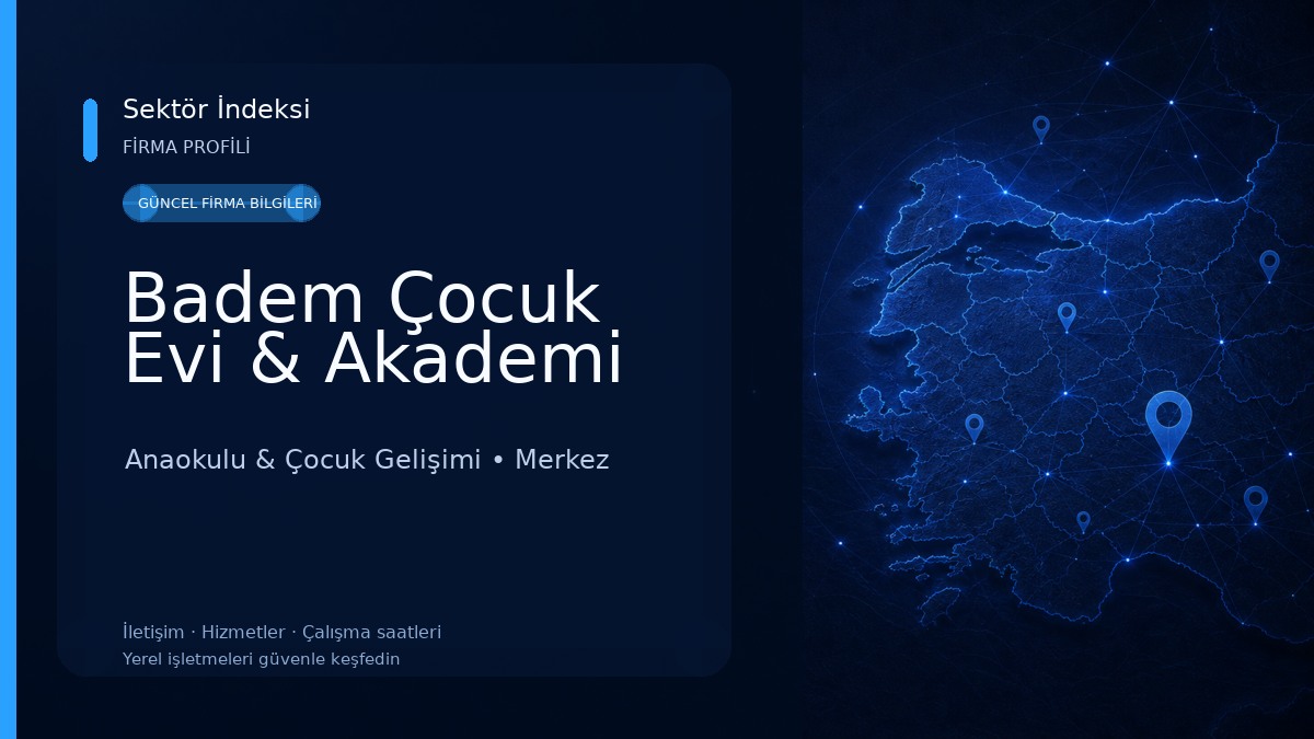 Badem Çocuk Evi & Akademi Anaokulu & Çocuk Gelişimi