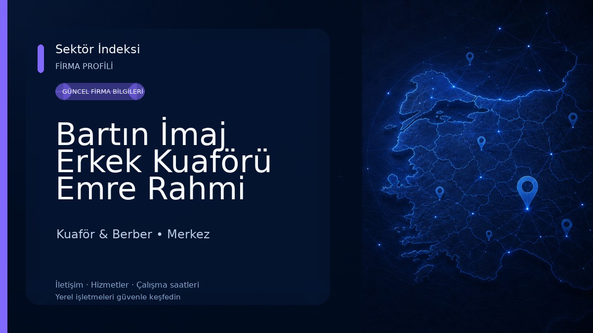 Bartın İmaj Erkek Kuaförü Emre Rahmi Okutur Kuaför & Berber