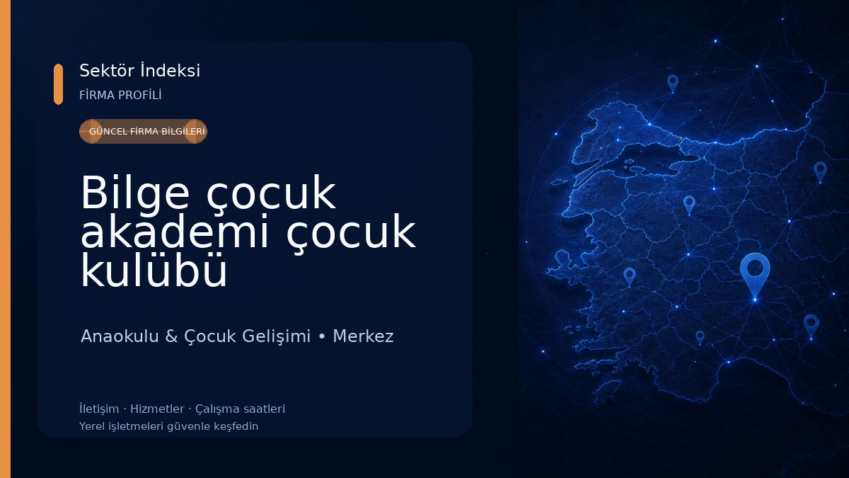 Bilge çocuk akademi çocuk kulübü 