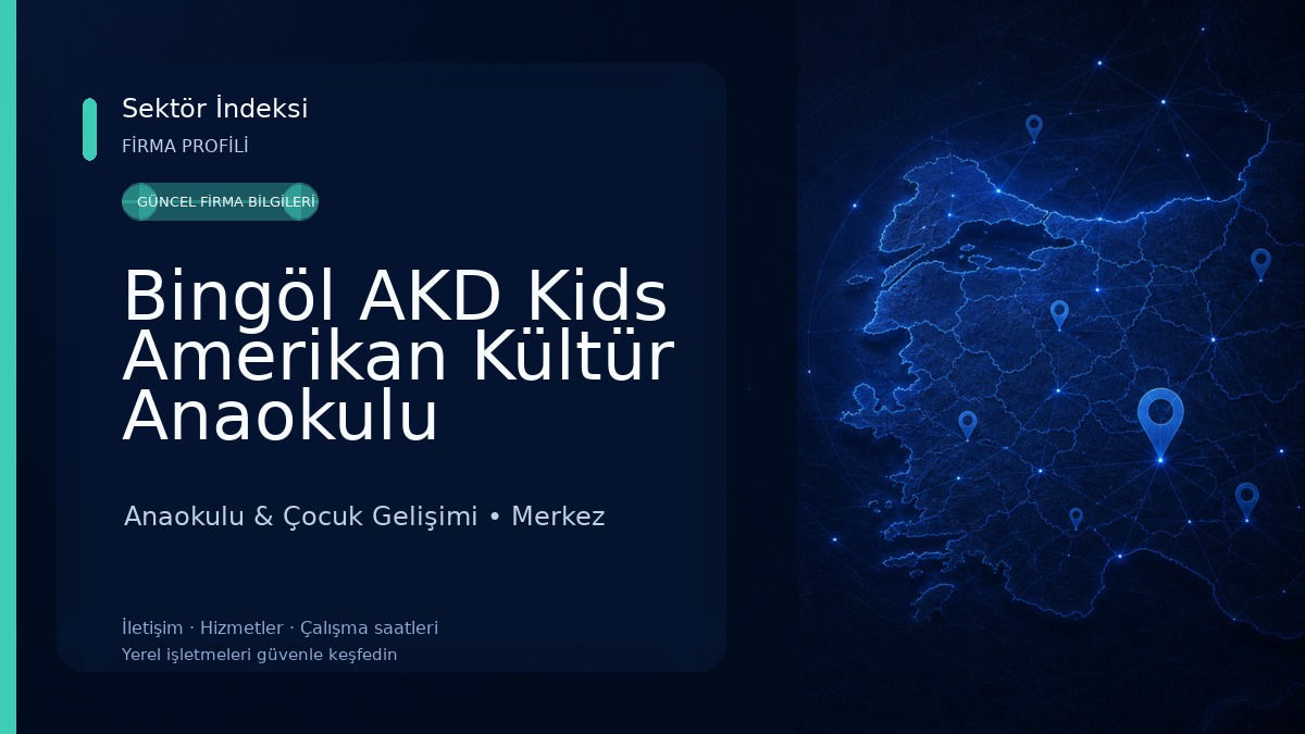 Bingöl AKD Kids Amerikan Kültür Anaokulu Anaokulu & Çocuk Gelişimi