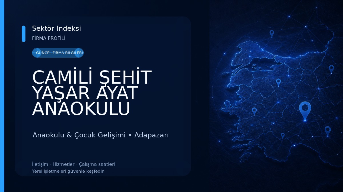 CAMİLİ ŞEHİT YAŞAR AYAT ANAOKULU Anaokulu & Çocuk Gelişimi