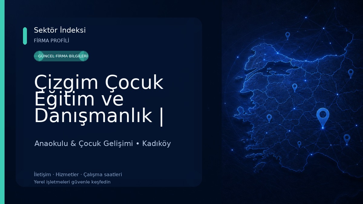 Çizgim Çocuk Eğitim ve Danışmanlık | Günlük Bakım | Anaokulu | Kreş | Okul Öncesi 