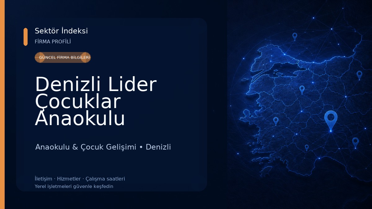 Denizli Lider Çocuklar Anaokulu Anaokulu & Çocuk Gelişimi