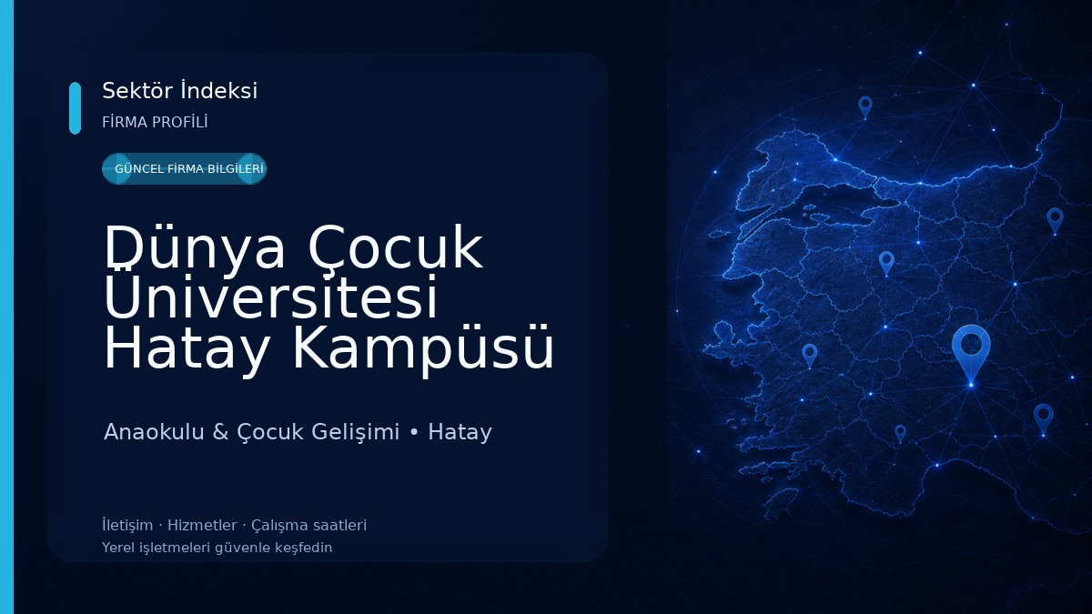 Dünya Çocuk Üniversitesi Hatay Kampüsü