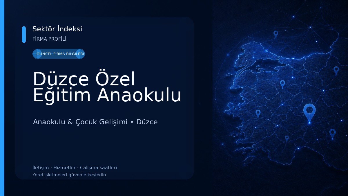 Düzce Özel Eğitim Anaokulu Anaokulu & Çocuk Gelişimi