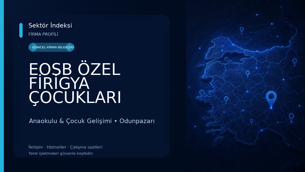 EOSB ÖZEL FİRİGYA ÇOCUKLARI ANAOKULU Anaokulu & Çocuk Gelişimi