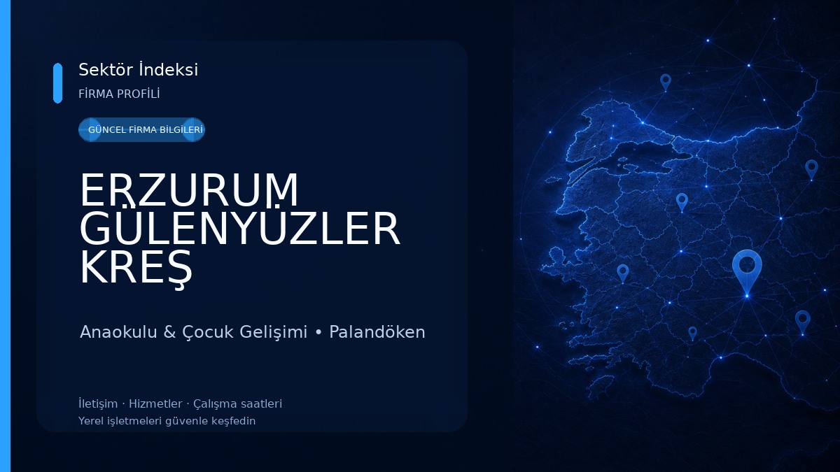 ERZURUM GÜLENYÜZLER KREŞ Anaokulu & Çocuk Gelişimi