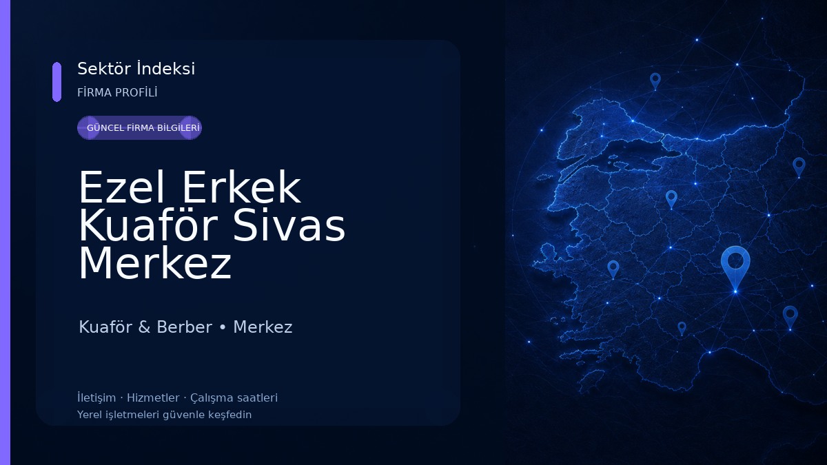 Ezel Erkek Kuaför Sivas Merkez
