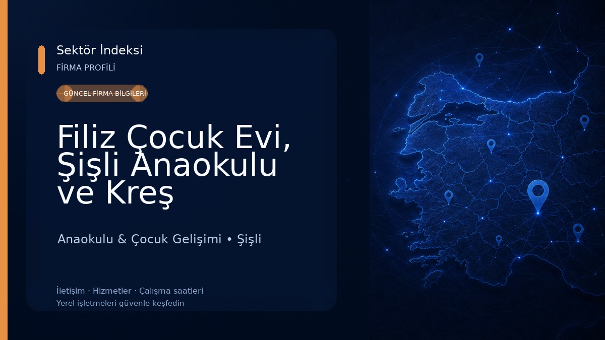 Filiz Çocuk Evi, Şişli Anaokulu ve Kreş