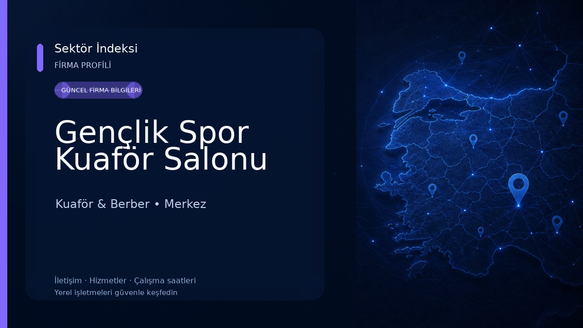 Gençlik Spor Kuaför Salonu Kuaför & Berber