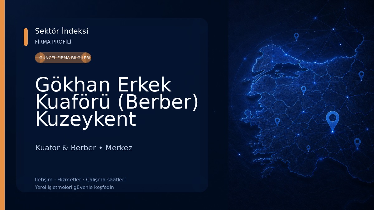 Gökhan Erkek Kuaförü (Berber) Kuzeykent Kuaför & Berber