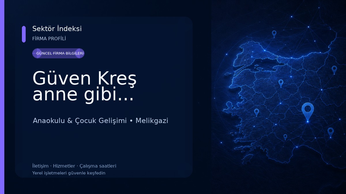 Güven Kreş anne gibi... Anaokulu & Çocuk Gelişimi