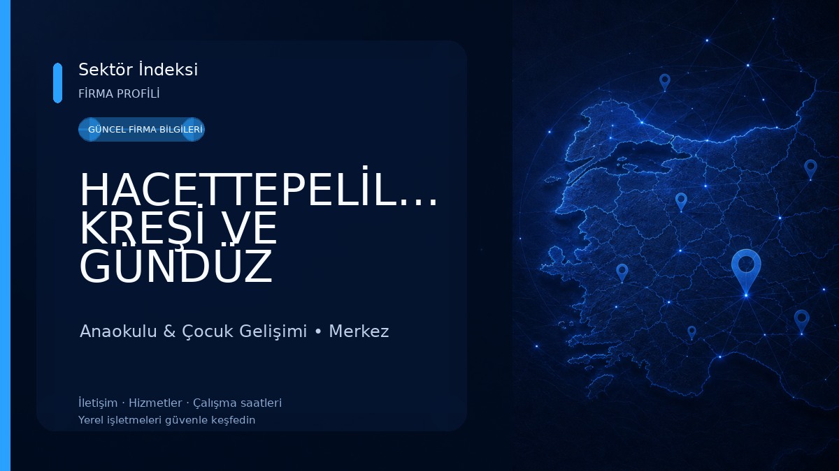 HACETTEPELİLER KREŞİ VE GÜNDÜZ BAKIMEVİ Anaokulu & Çocuk Gelişimi