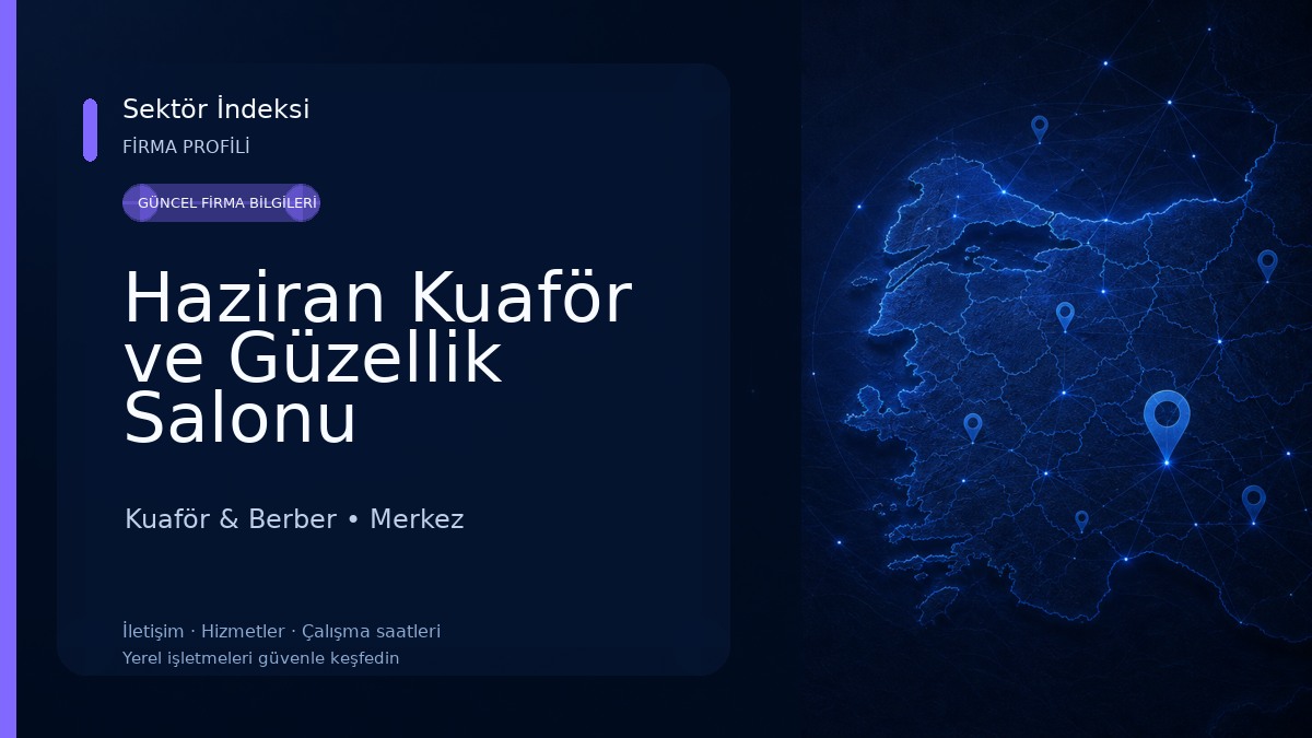 Haziran Kuaför ve Güzellik Salonu Kuaför & Berber