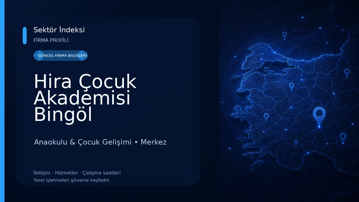 Hira Çocuk Akademisi Bingöl 