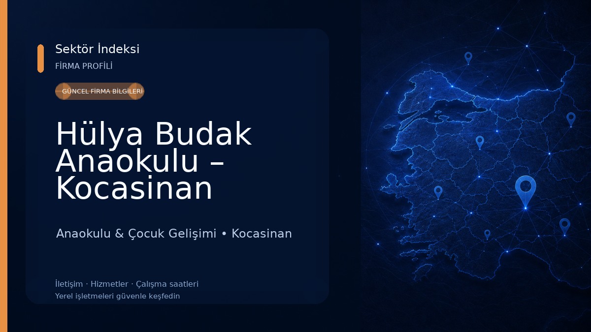 Hülya Budak Anaokulu – Kocasinan Kayseri 