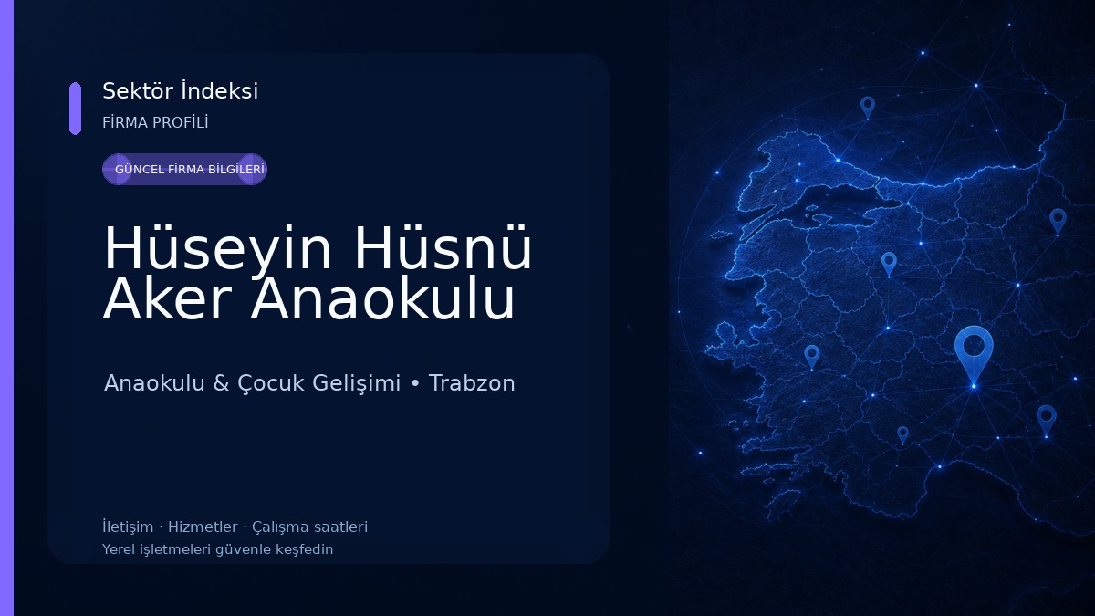 Hüseyin Hüsnü Aker Anaokulu Anaokulu & Çocuk Gelişimi