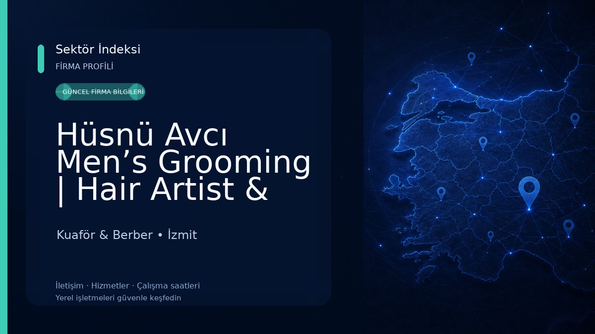 Hüsnü Avcı Men’s Grooming | Hair Artist & İzmit Erkek Kuaförü Kuaför & Berber