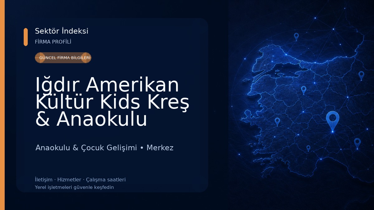Iğdır Amerikan Kültür Kids Kreş & Anaokulu Anaokulu & Çocuk Gelişimi