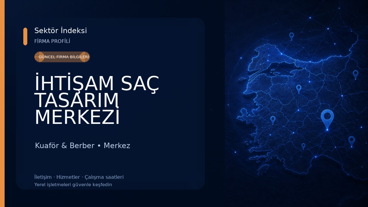 İHTİŞAM SAÇ TASARIM MERKEZİ Kuaför & Berber