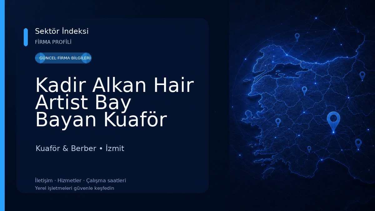 Kadir Alkan Hair Artist Bay Bayan Kuaför Yahya kaptan İzmit Kocaeli Kuaför & Berber