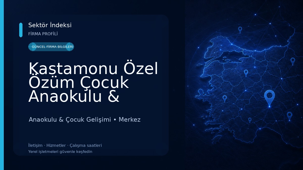 Kastamonu Özel Özüm Çocuk Anaokulu & Kastamonu Anaokulları & Özel Anaokulları & En İyi Anaokulu