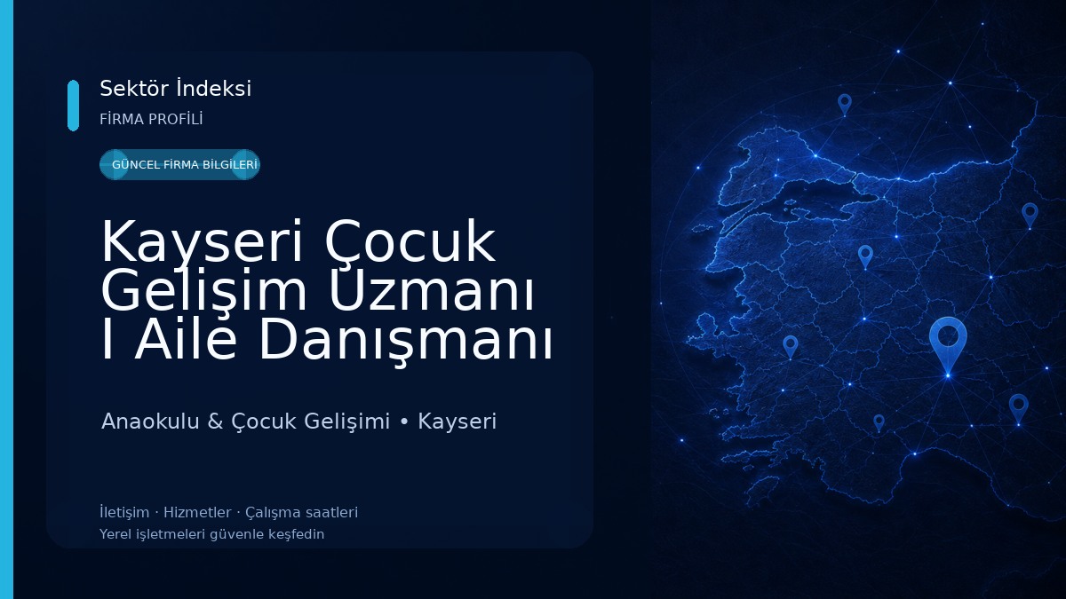 Kayseri Çocuk Gelişim Uzmanı I Aile Danışmanı I Floortime Hande Ataç Anaokulu & Çocuk Gelişimi