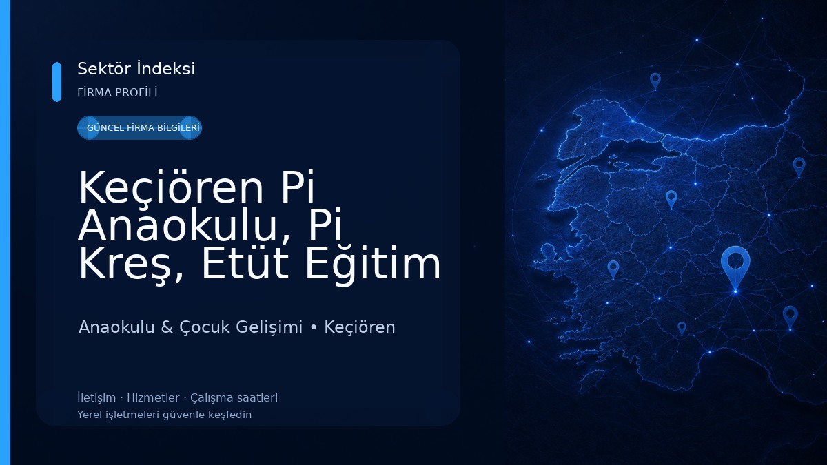 Keçiören Pi Anaokulu, Pi Kreş, Etüt Eğitim Merkezi