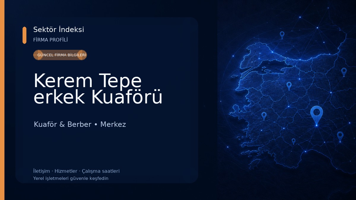 Kerem Tepe erkek Kuaförü Kuaför & Berber