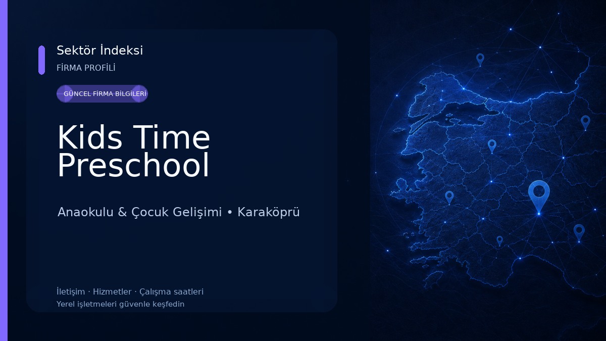 Kids Time Preschool Anaokulu & Çocuk Gelişimi