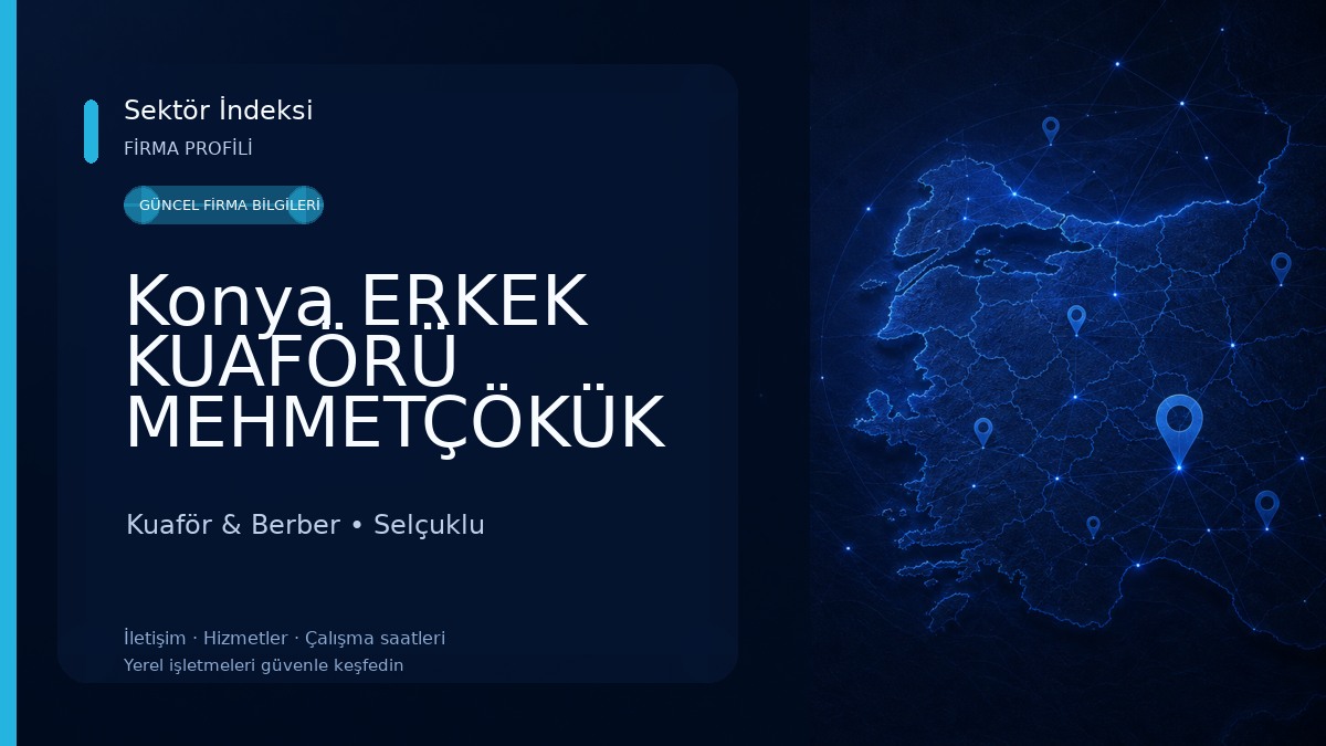 Konya ERKEK KUAFÖRÜ MEHMETÇÖKÜK Kuaför & Berber