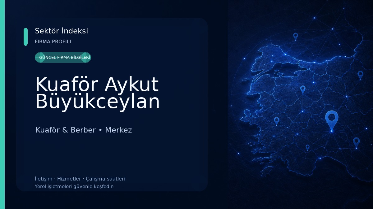 Kuaför Aykut Büyükceylan Kuaför & Berber