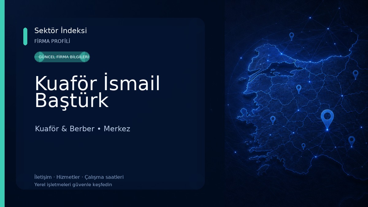 Kuaför İsmail Baştürk