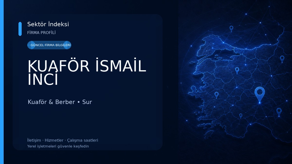 KUAFÖR İSMAİL İNCİ