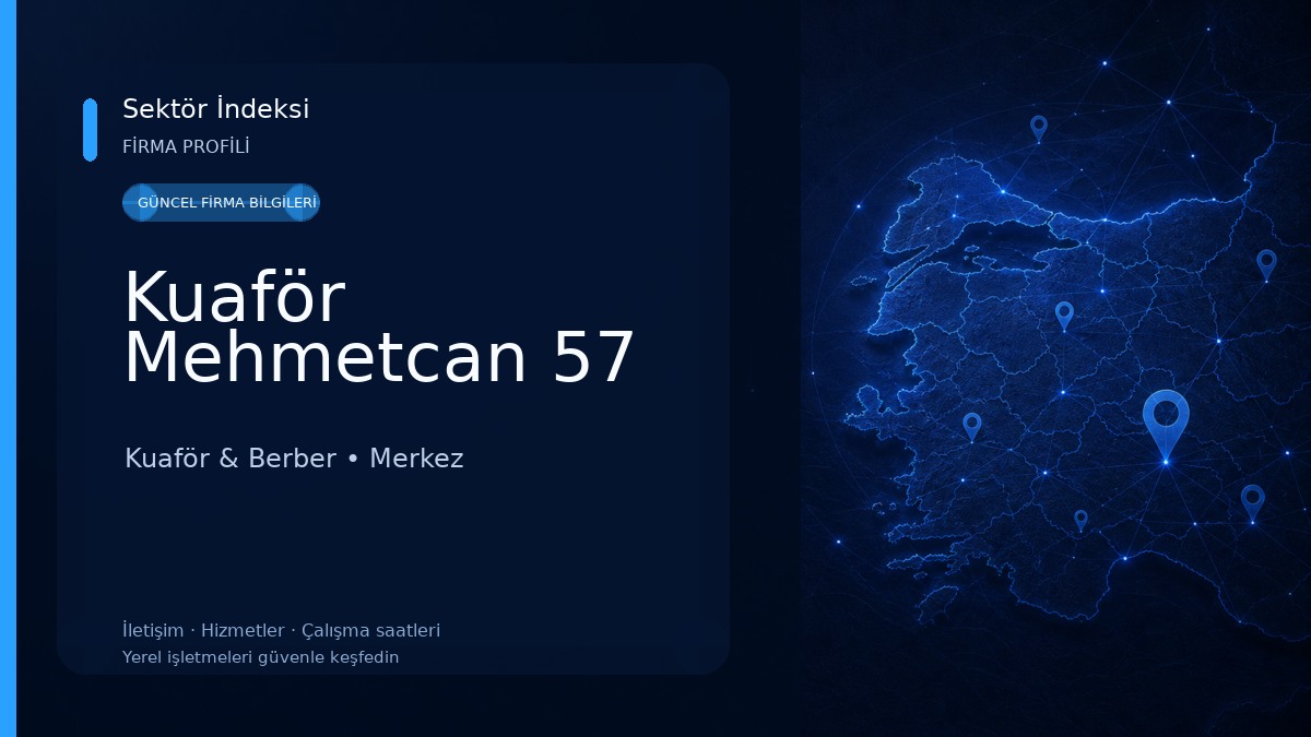 Kuaför Mehmetcan 57 Kuaför & Berber