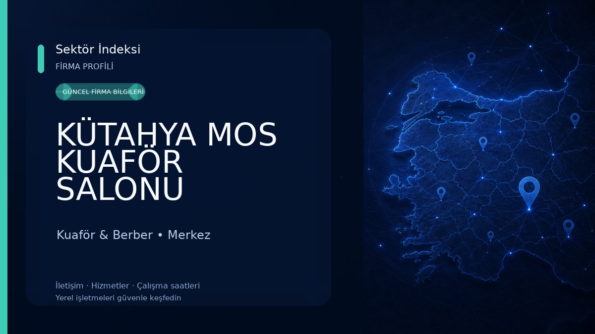 KÜTAHYA MOS KUAFÖR SALONU (Kütahya erkek kuaförü)