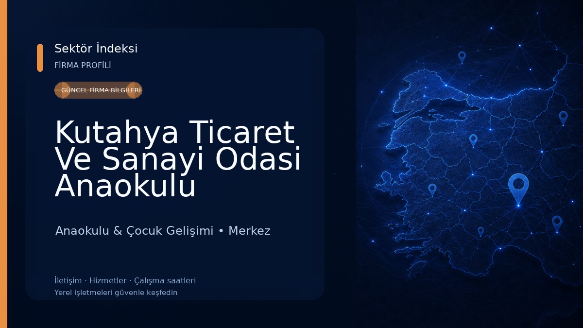 Kutahya Ticaret Ve Sanayi Odasi Anaokulu Anaokulu & Çocuk Gelişimi