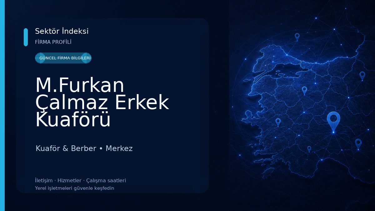 M.Furkan Çalmaz Erkek Kuaförü Kuaför & Berber
