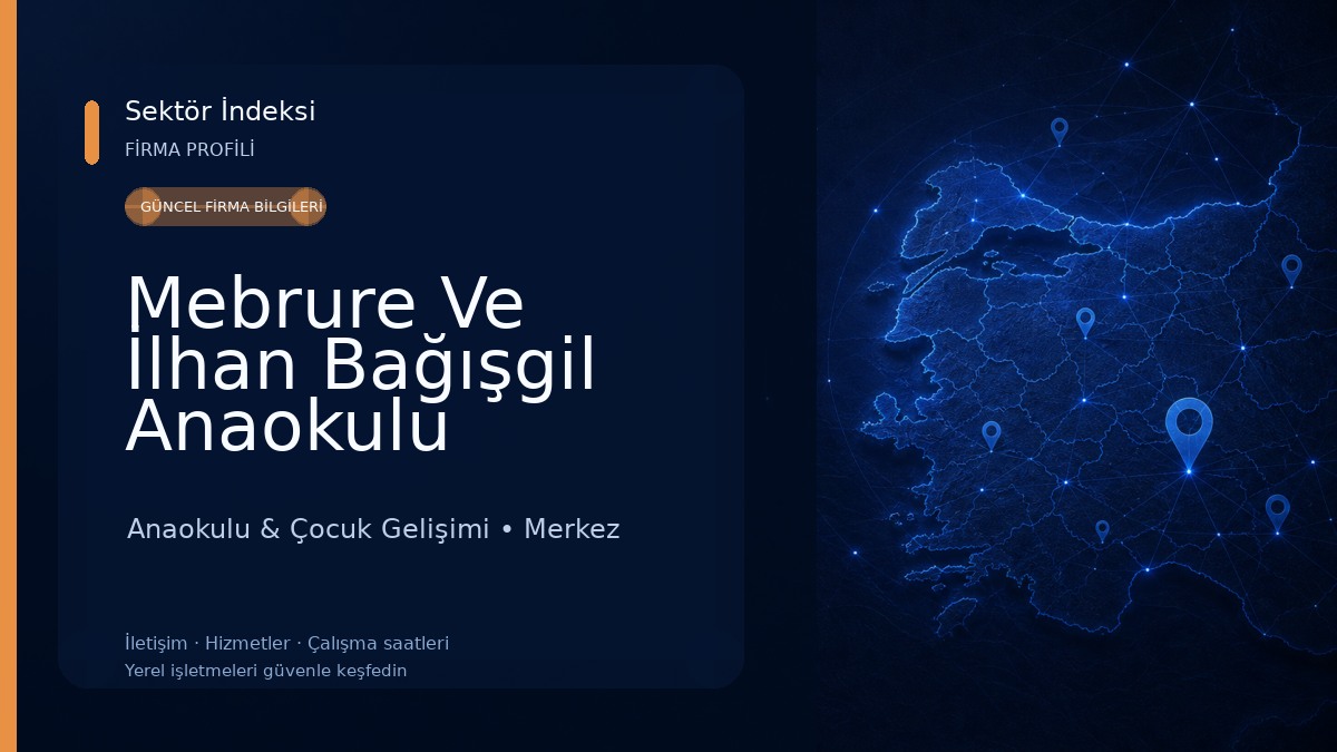 Mebrure Ve İlhan Bağışgil Anaokulu 