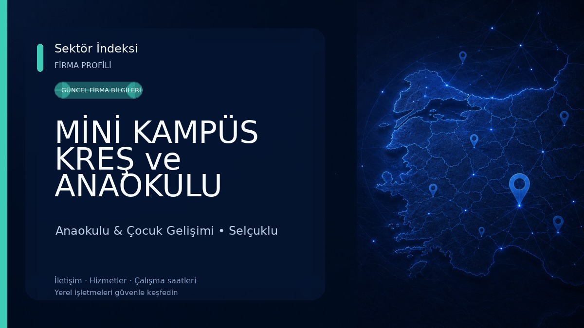 MİNİ KAMPÜS KREŞ ve ANAOKULU KONYA 